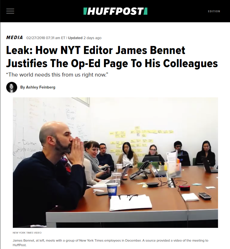 HuffPo: Leak: How NYT Editor James Bennet Justifies the Op-Ed Page to His Colleagues