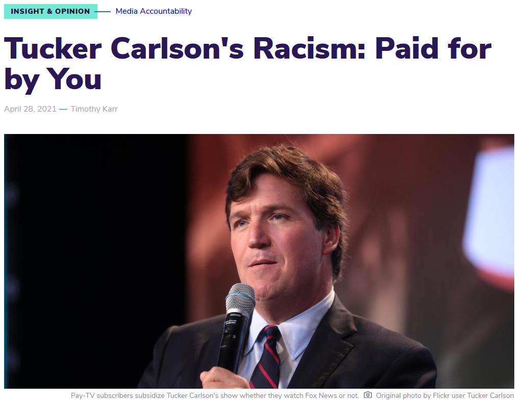 Free Press: Tucker Carlson's Racism: Paid for by You
