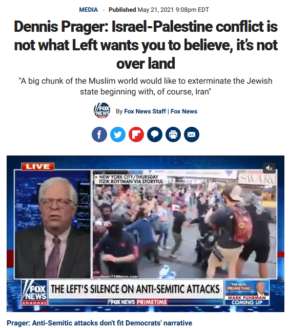 Fox News: Dennis Prager: Israel-Palestine conflict is not what Left wants you to believe, it’s not over land