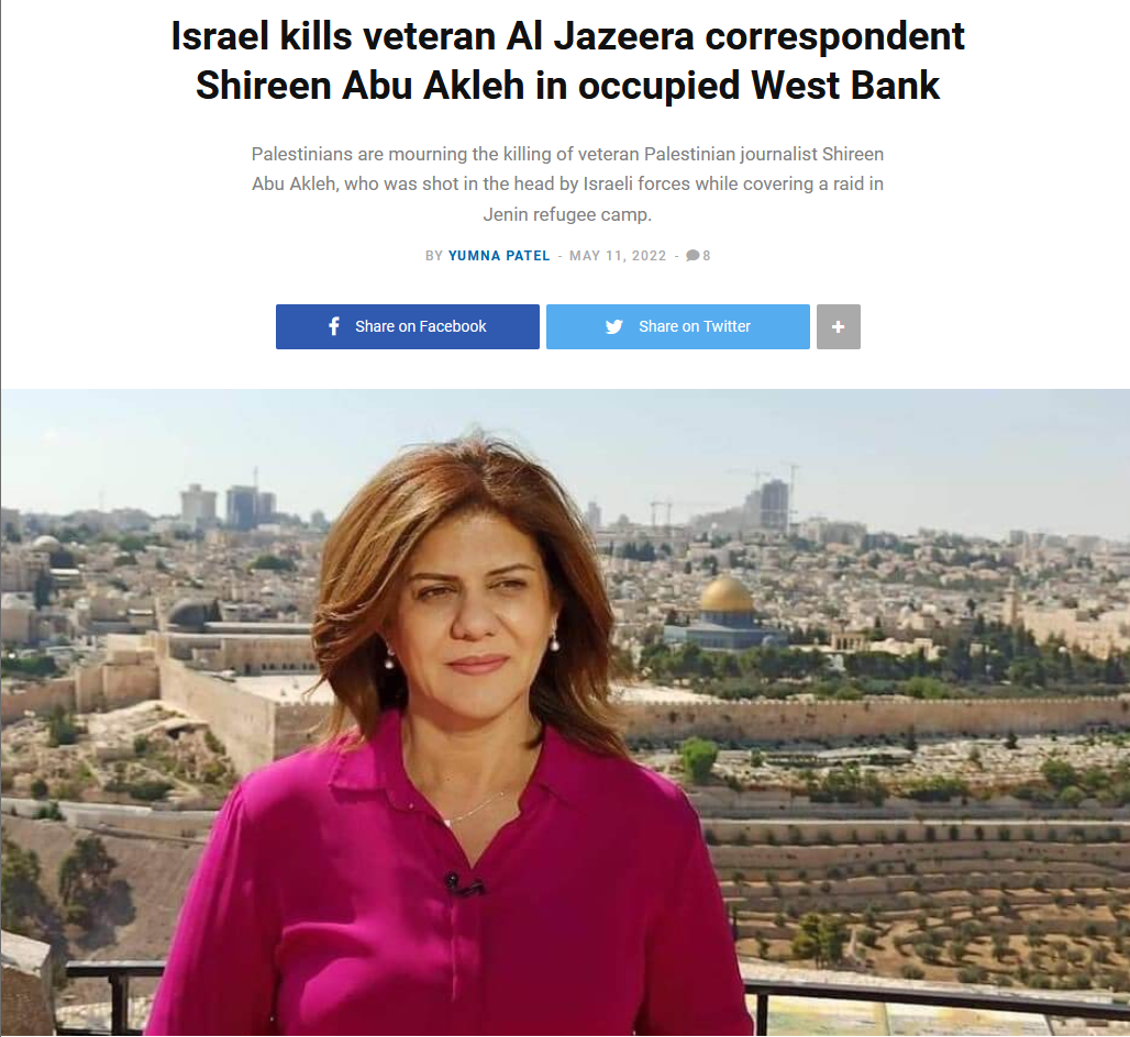 Mondoweiss: Israel kills veteran Al Jazeera correspondent Shireen Abu Akleh in occupied West Bank
