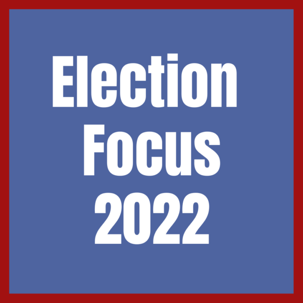 Election Focus 2022