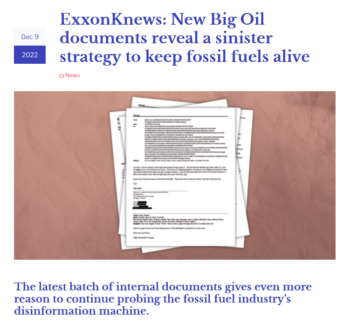 Climate Integrity: ExxonKnews: New Big Oil documents reveal a sinister strategy to keep fossil fuels alive