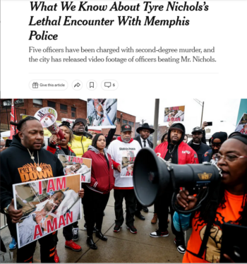 New York Times: What We Know About Tyre Nichols’s Lethal Encounter With Memphis Police