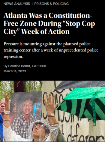 Truthout: Atlanta Was a Constitution-Free Zone During “Stop Cop City” Week of Action