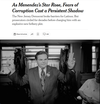 NYT: As Menendez’s Star Rose, Fears of Corruption Cast a Persistent Shadow