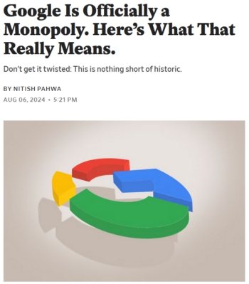 Slate: Google Is Officially a Monopoly. Here’s What That Really Means.